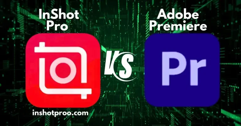 InShot vs Adobe Premiere Pro: Which Video Editor Wins for You in 2025?